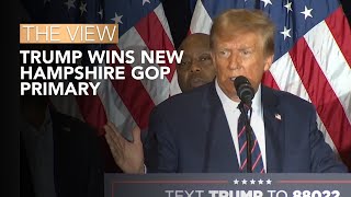 Trump Wins New Hampshire GOP Primary  The View [upl. by Estrella]