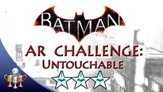 Batman Arkham Knight Untouchable 3 STARS Batmobile Combat AR Challenge [upl. by Schmidt]