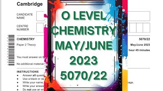 O Level Chemistry Paper 2 507022 MayJune 2023 [upl. by Nich182]