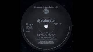 DJ Seduction  Hardcore Heaven Heaven Mix [upl. by Beatriz]