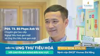 ĐIỀU TRỊ UNG THƯ TIÊU HOÁ VỚI CHUYÊN GIA HÀNG ĐẦU KHU VỰC [upl. by Akirehc]