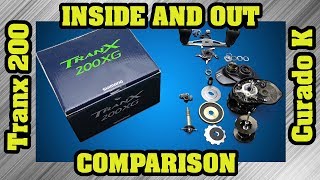 Shimano Tranx 200 or Curado K THE MANY DIFFERENCES Inside and out [upl. by Nannette]