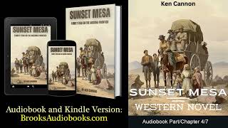 Part 47 Western Audiobook quotSunset Mesaquot Unabridged  Full Length Classic Westerns Audiobooks [upl. by Gerard783]