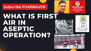 What is First Air in Grade A validation qualification PHARMAVEN pharmaven pharma hvac [upl. by Cami362]