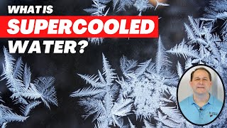 What is Supercooled Water How does it Work [upl. by Nahamas]