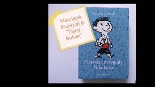 Mikołajek rozdział 8 quotFajny bukietquot [upl. by Tenay]