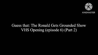 Opening to The Ronald Gets Grounded Show The Second Movie Ronald vs Dragon Land 2000 VHS Part 2 [upl. by Giana74]