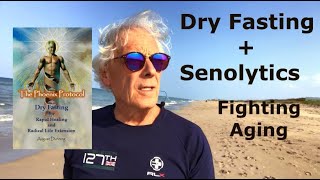 Dry Fasting plus Senolytics to Fight Aging life livetipsandtricks new healthy dryfasting [upl. by Almallah838]