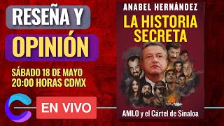 📕 “LA HISTORIA SECRETAquot AMLO Y EL CARTEL DE SINALOA RESEÑA Y OPINIÓN DEL LIBRO [upl. by Bourke]