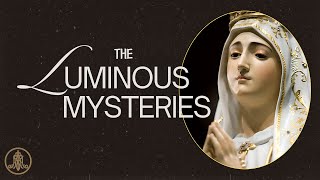 Luminous Mysteries Thursdays  The Great Fatima Rosary with Sacred Art [upl. by Michale786]