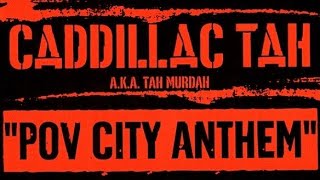 Caddillac Tah Pov City Anthem LP Version 2001 [upl. by Assela]