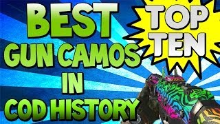 Top 10 quotWEAPON CAMOSquot in COD HISTORY Top Ten  Top 10  Chaos [upl. by Egwan]