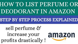 How To Sell Perfume Deodorant On Amazon  Amazon Product Listing  Generic Product Listing Amazon [upl. by Sammons858]