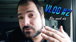 Vlog 2 Bin noch da [upl. by Yannodrahc]