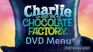 Charlie and the Chocolate Factory DVD Menu [upl. by Fortunio]