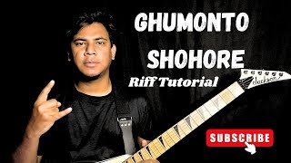 Ghumonto Shohore Riff Tutorials By Hridoy The Guitar Fish [upl. by Downey543]