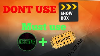 DOWNLOAD These APKs instead of Showbox ANDROID  Tutorial CyberFlixTV and Cinema HD [upl. by Enellij]