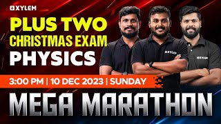 Plus Two Christmas Exam  Mega Marathon  Physics  Xylem Plus Two [upl. by Disraeli596]