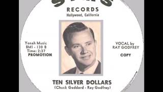 Ray Godfrey  Ten Silver Dollars [upl. by Jackelyn]