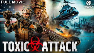 TOXIC ATTACK Full Hollywood Action Movie  English Movie  Paul Ayre Melissa Brattoni  Free Movies [upl. by Jara]