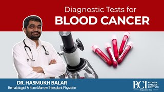 Diagnostic Tests for Blood Cancer  BCI Hospital  Surat [upl. by Iborian]