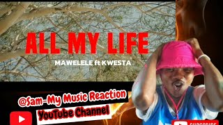 All My LifeMawelele FT KwestaREACTION [upl. by Eolcin]