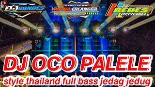 DJ OCO PALELE FULL BASS PARGOY remixer by rfk project [upl. by Giacomo612]