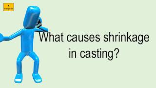 What Causes Shrinkage In Casting [upl. by Bern]