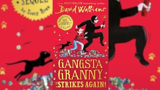 Gangsta Granny Strikes Again by David Walliams Audiobook Full [upl. by Ethbinium895]