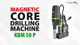 Magnetic Core Drill KBM 50 P madeinindia steelconstruction powertoolsindia [upl. by Nicolella]