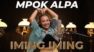 MPOK ALPA  Iming Iming Rita Sugiarto Cover [upl. by Iliam]