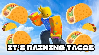 Its Raining Tacos ROBLOX AMV [upl. by Schlessinger]