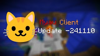 Myau Client New Update 241110 KEEPYTOWERTARGETSTRAFE [upl. by Koenig483]