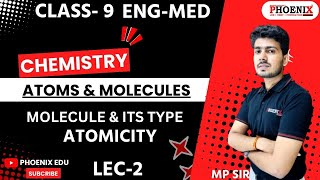 STD 9TH EM  CHEMISTRY  CH 3   MOLECULE amp ITS TYPE  ATOMICITY  LEC 2  MP SIR [upl. by Fitzhugh795]