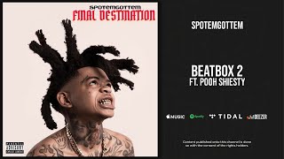 SpotemGottem  BeatBox 2 Ft Pooh Shiesty Final Destination [upl. by Leuqar]