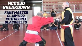 McDojo Breakdown Fake Martial Arts Master with 22 10th Degree Blackbelt [upl. by Thisbe98]