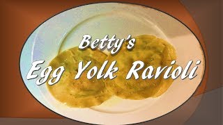 Bettys Egg Yolk Ravioli [upl. by Yecam]