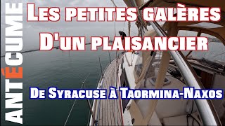 ⛵️Les petites galères dun plaisancier navigation en Sicile de Syracuse à TaorminaNaxos [upl. by Selig]