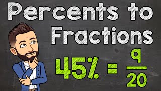 Converting Percents to Fractions [upl. by Florenza913]