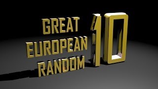 Great European Random 10 [upl. by Kcirb]