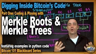 Bitcoin 101  Merkle Roots and Merkle Trees  Bitcoin Coding and Software  The Block Header [upl. by Nonnair]