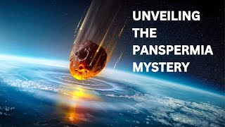 Panspermia Hypothesis A SciFi Journey Through Space [upl. by Gina]