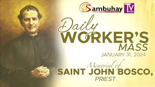 Sambuhay TV Mass  January 31 2024  Memorial of Saint John Bosco Priest [upl. by Wadsworth]