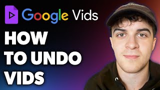 How to Undo in Google Vids Full 2024 Guide [upl. by Gellman]