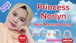 Princess Norlyn New Maranao Song [upl. by Oralle]