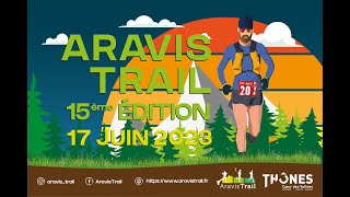 Aravis Trail 2023  15ème édition [upl. by Diego]