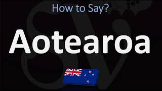 How to Pronounce Aotearoa NEW ZEALAND MAORI [upl. by Nekal]