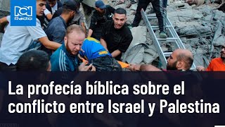 La Biblia predijo la guerra de Israel y Palestina ¿Es esto el fin de los tiempos [upl. by Enywad640]