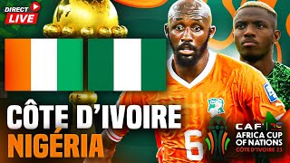 🔴🇨🇮🇳🇬 COTE DIVOIRE  NIGERIA 🏆MATCH AU SOMMET 🇨🇮🔥LES ELEPHANTS VS LES SUPER EAGLES🇳🇬 can 2024 [upl. by Deragon111]