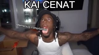 KAI CENAT MEMESUS COMPILATION [upl. by Siryt823]